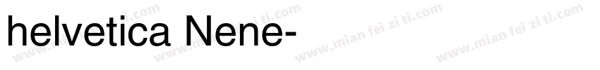 helvetica Nene字体转换